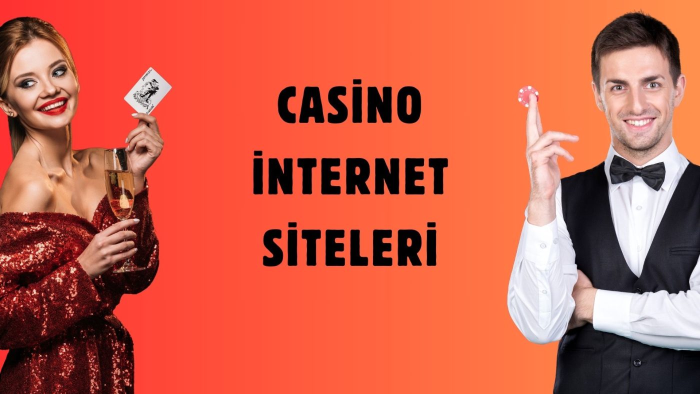 Casino internet Siteleri